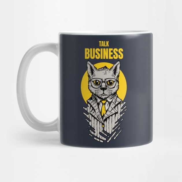 Talk Business Cat Design by Horisondesignz